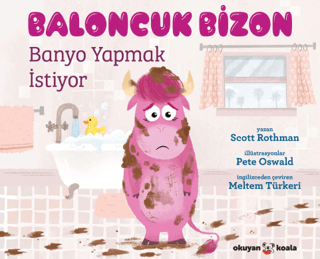 Baloncuk Bizon Banyo Yapmak İstiyor - Okuyan Koala Kitap