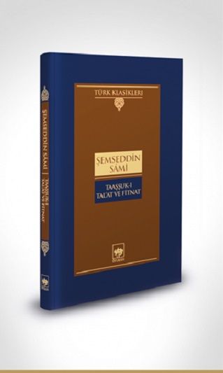 Taaşuk - ı Talat Ve Fitnat ( Ciltli ) - Ötüken Neşriyat Kitap