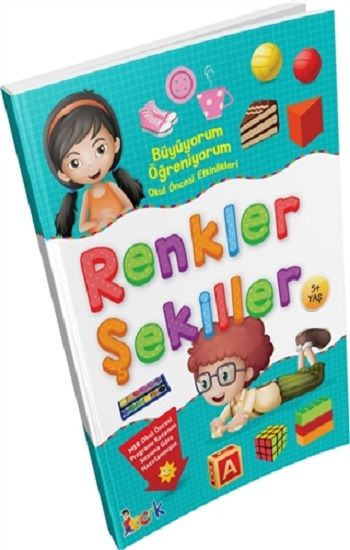 Büyüyorum Öğreniyorum Okul Öncesi Etkinlikleri Renkler Şekiller - Bıcırık Yayınları Kitap