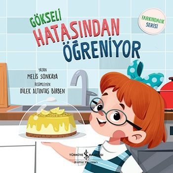 Gökseli Hatasından Öğreniyor - Farkındalık Serisi – Melis Sonkaya – İş Bankası Kültür Yayınları – kitap kapağı