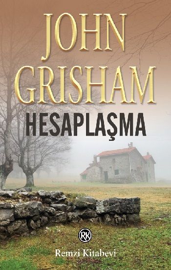 Hesaplaşma – John Grisham – Remzi Kitabevi – kitap kapağı