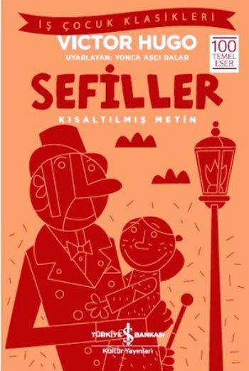 Sefiller (Kısaltılmış Metin) – Victor Hugo – İş Bankası Kültür Yayınları – kitap kapağı