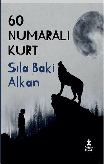 60 Numaralı Kurt - Doğan Çocuk Kitap