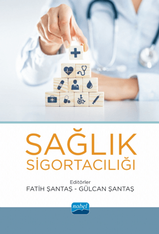 Sağlık Sigortacılığı - Nobel Akademik Yayıncılık Kitap