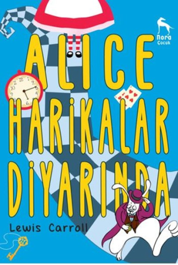 Alice Harikalar Diyarında – Lewis Carroll – Nora Kitap – kitap kapağı
