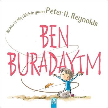 Ben Buradayım - Altın Kitaplar - Çocuk Kitapları Kitap