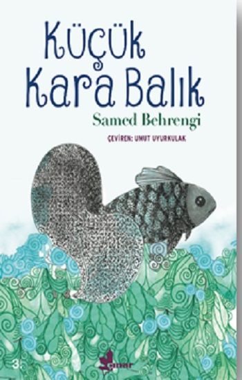 Küçük Kara Balık – Samed Behrengi – Çınar Yayınları – kitap kapağı