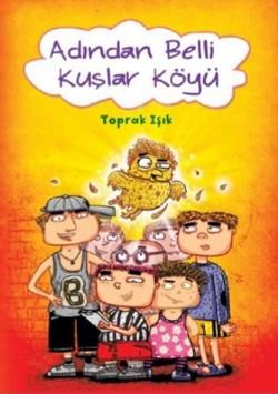 Adından Belli Kuşlar Köyü - Tudem Yayınları Kitap