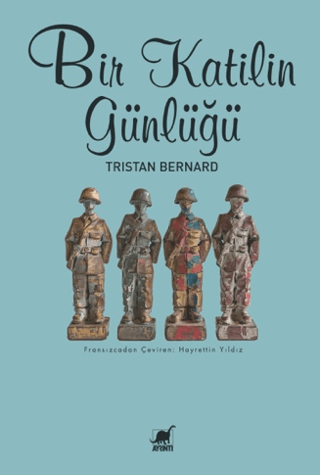 Bir Katilin Günlüğü – Tristan Bernard – Ayrıntı Yayınları – kitap kapağı