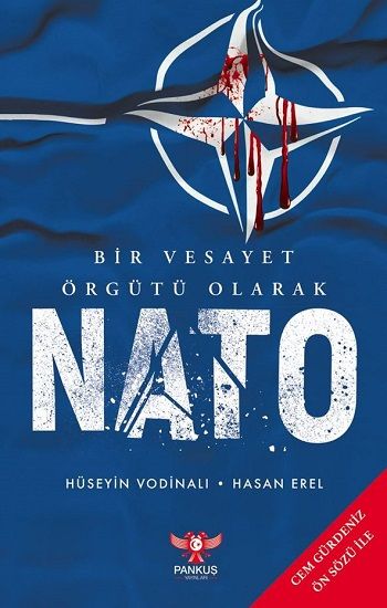 Bir Vesayet Örgütü Olarak NATO - Pankuş Yayınları Kitap