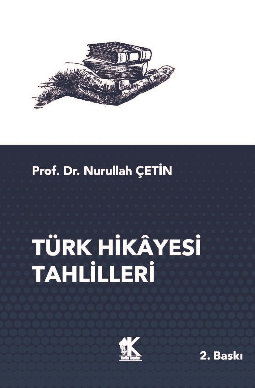Türk Hikâyesi Tahlilleri – Nurullah Çetin – Korkut Yayınları – kitap kapağı