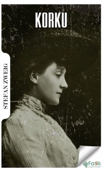 Korku – Stefan Zweig – Fark Yayınları – kitap kapağı
