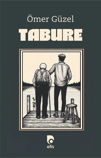 Tabure – Ömer Güzel – Otis Yayınları – kitap kapağı