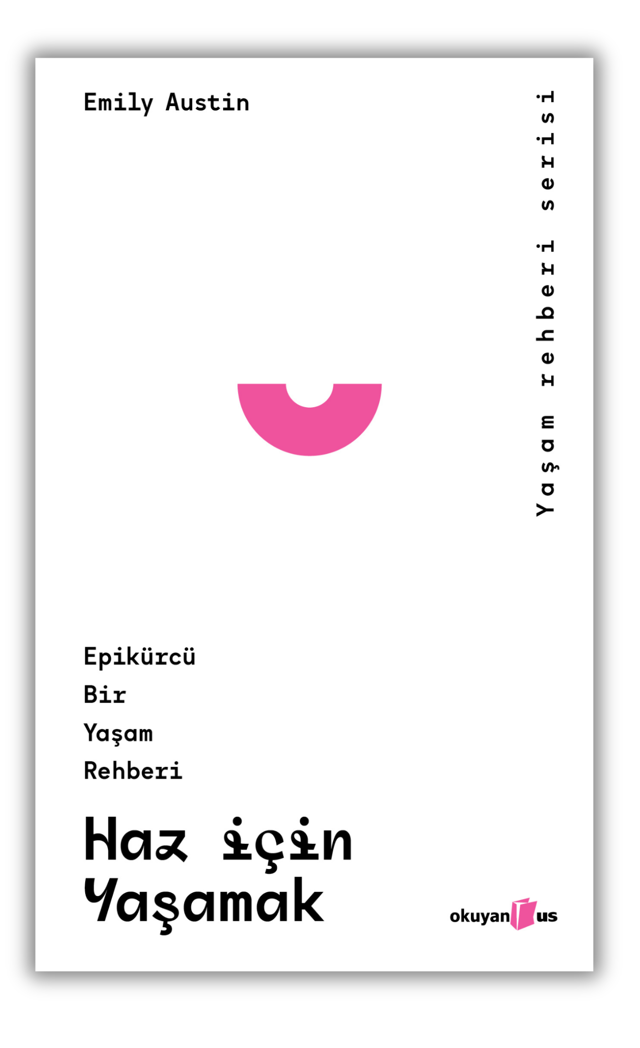 Haz İçin Yaşamak - Okuyan Us Yayın Kitap