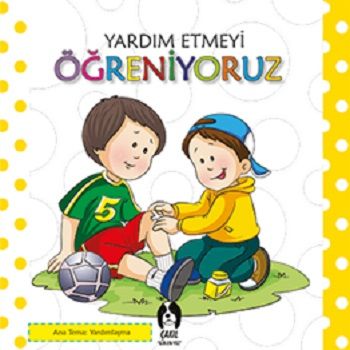 Yardım Etmeyi Öğreniyoruz – Kolektif – Eksik Parça Yayınları – kitap kapağı