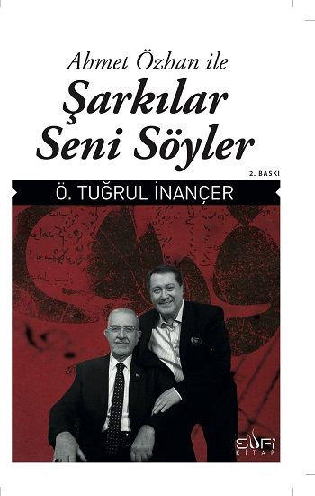 Şarkılar Seni Söyler – Ahmet Özhan – Sufi Kitap – kitap kapağı