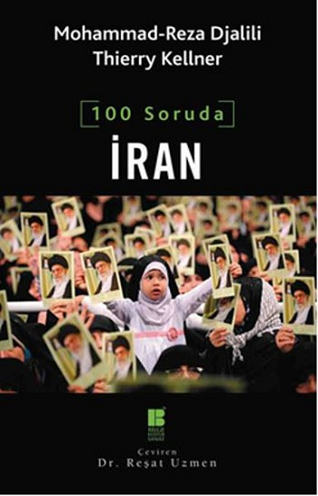 100 Soruda İran - Bilge Kültür Sanat Kitap