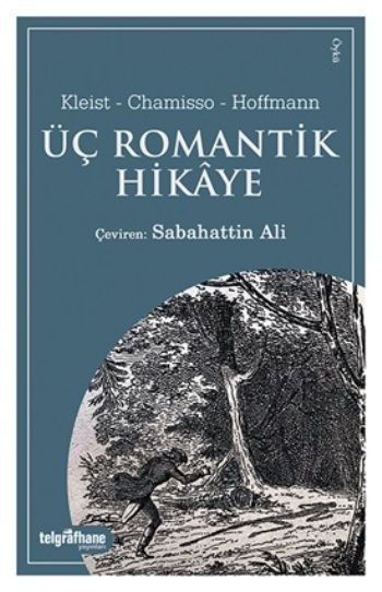 Üç Romantik Hikaye – Kolektif – Telgrafhane Yayınları – kitap kapağı