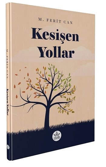 Kesişen Yollar – M. Ferit Can – Elpis Yayınları – kitap kapağı