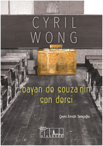 Bayan de Souza’nın Son Dersi – Cyril Wong – Alabanda Yayın – kitap kapağı
