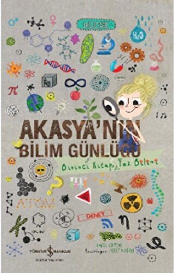 Akasya’nın Bilim Günlüğü – Katie Coppens – İş Bankası Kültür Yayınları – kitap kapağı