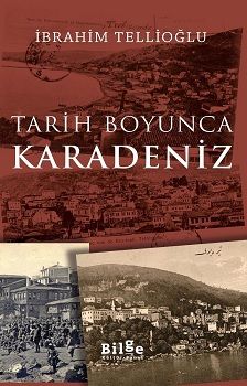 Tarih Boyunca Karadeniz - Bilge Kültür Sanat Kitap