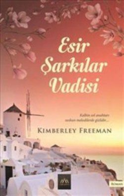 Esir Şarkılar Vadisi - Arkadya Yayınları Kitap