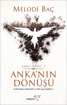 Anka'nın Dönüşü - Müptela Yayınevi Kitap