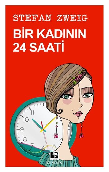 Bir Kadının 24 Saati – Stefan Zweig – Çınaraltı Yayınları – kitap kapağı