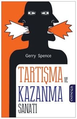 Tartışma ve Kazanma Sanatı - Omega Kitap