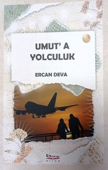 Umut'a Yolculuk - Barış Kitap Kitap