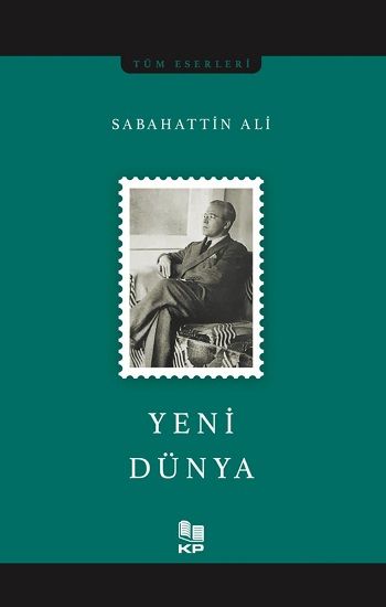 Yeni Dünya – Sabahattin Ali – Kitappazarı Yayınları – kitap kapağı