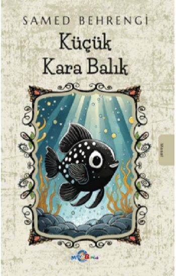 Küçük Kara Balık – Samed Behrengi – Evrensel İletişim Yayınları – kitap kapağı