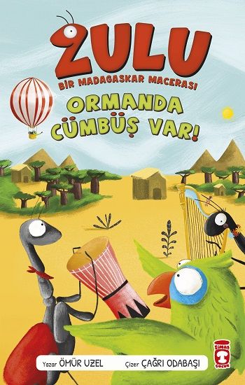 Zulu - Bir Madagaskar Macerası - Ormanda Cümbüş Var 1 – Ömür Uzel – Timaş Çocuk – kitap kapağı