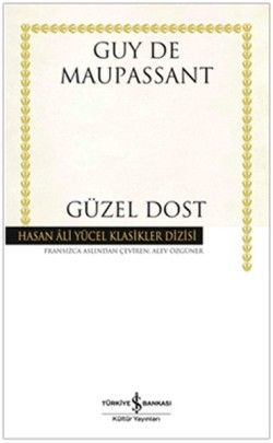 Güzel Dost - İş Bankası Kültür Yayınları Kitap