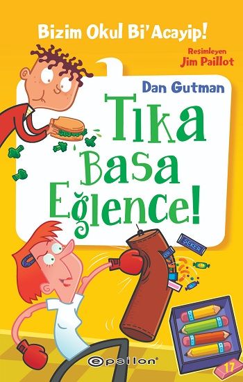 Bizim Okul Bi’ Acayip! 17 Tıka Basa Eğlence - Epsilon Yayınları Kitap