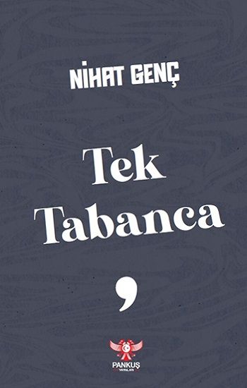 Tek Tabanca - Pankuş Yayınları Kitap