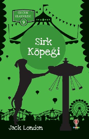 Sirk Köpeği – Jack London – Dahi Çocuk Yayınları – kitap kapağı