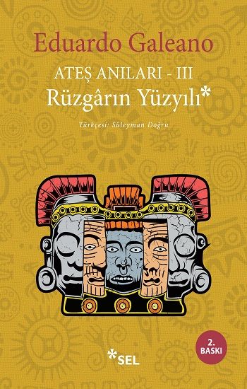 Ateş Anıları III - Rüzgarın Yüzyılı - Sel Yayıncılık Kitap