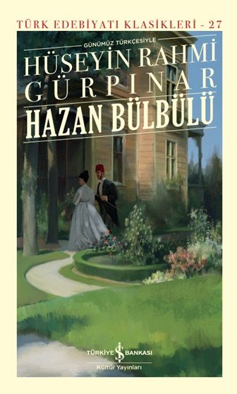Hazan Bülbülü (Ciltli) - İş Bankası Kültür Yayınları Kitap