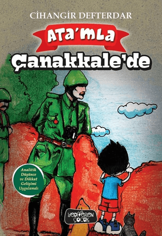 Ata'mla Çanakkale'de - Yediveren Çocuk Kitap
