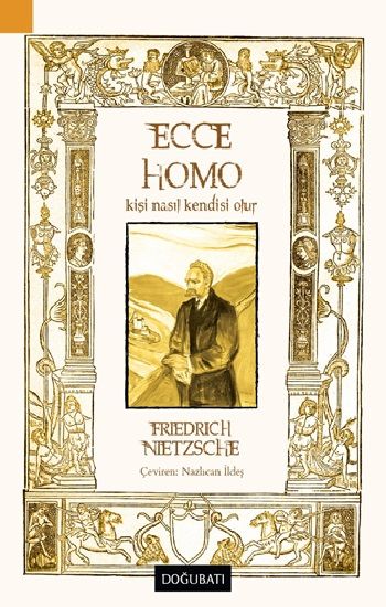 Ecce Homo – Friedrich Nietzsche – Doğu Batı Yayınları – kitap kapağı