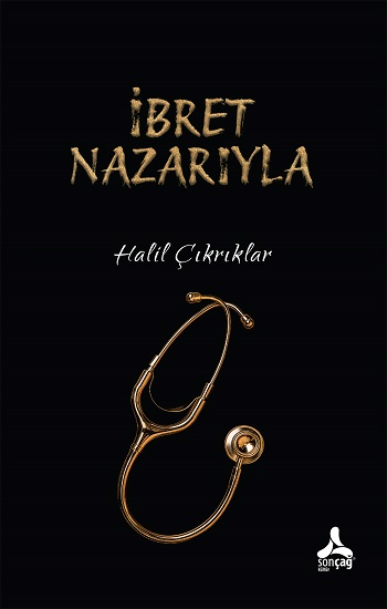 İbret Nazarıyla - Sonçağ Kitap