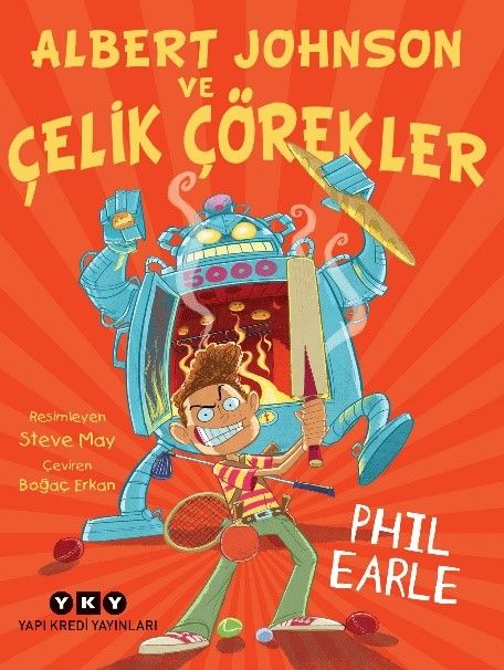 Albert Johnson ve Çelik Çörekler - Yapı Kredi Yayınları Kitap