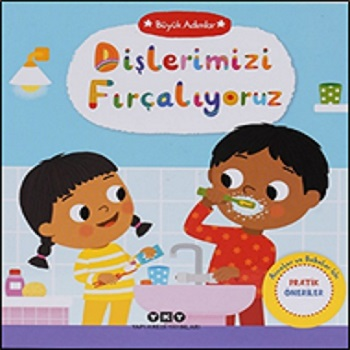 Büyük Adımlar – Dişlerimizi Fırçalıyoruz (Ciltli) - Yapı Kredi Yayınları Kitap