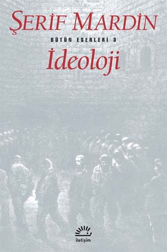 İdeoloji – Şerif Mardin – İletişim Yayınları – kitap kapağı