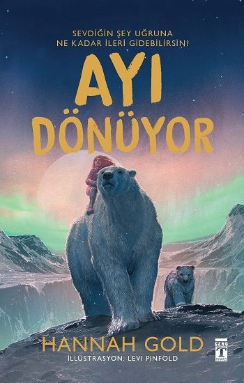 Ayı Dönüyor - Genç Timaş Kitap