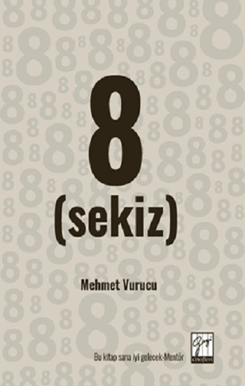 8 (Sekiz) - Gazi Kitabevi Kitap