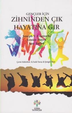 Zihinden Çık Hayatına Gir - Litera Yayınları Kitap