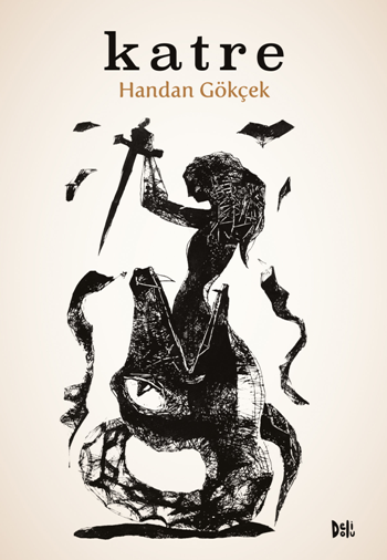 Katre – Handan Gökçek – Delidolu – kitap kapağı